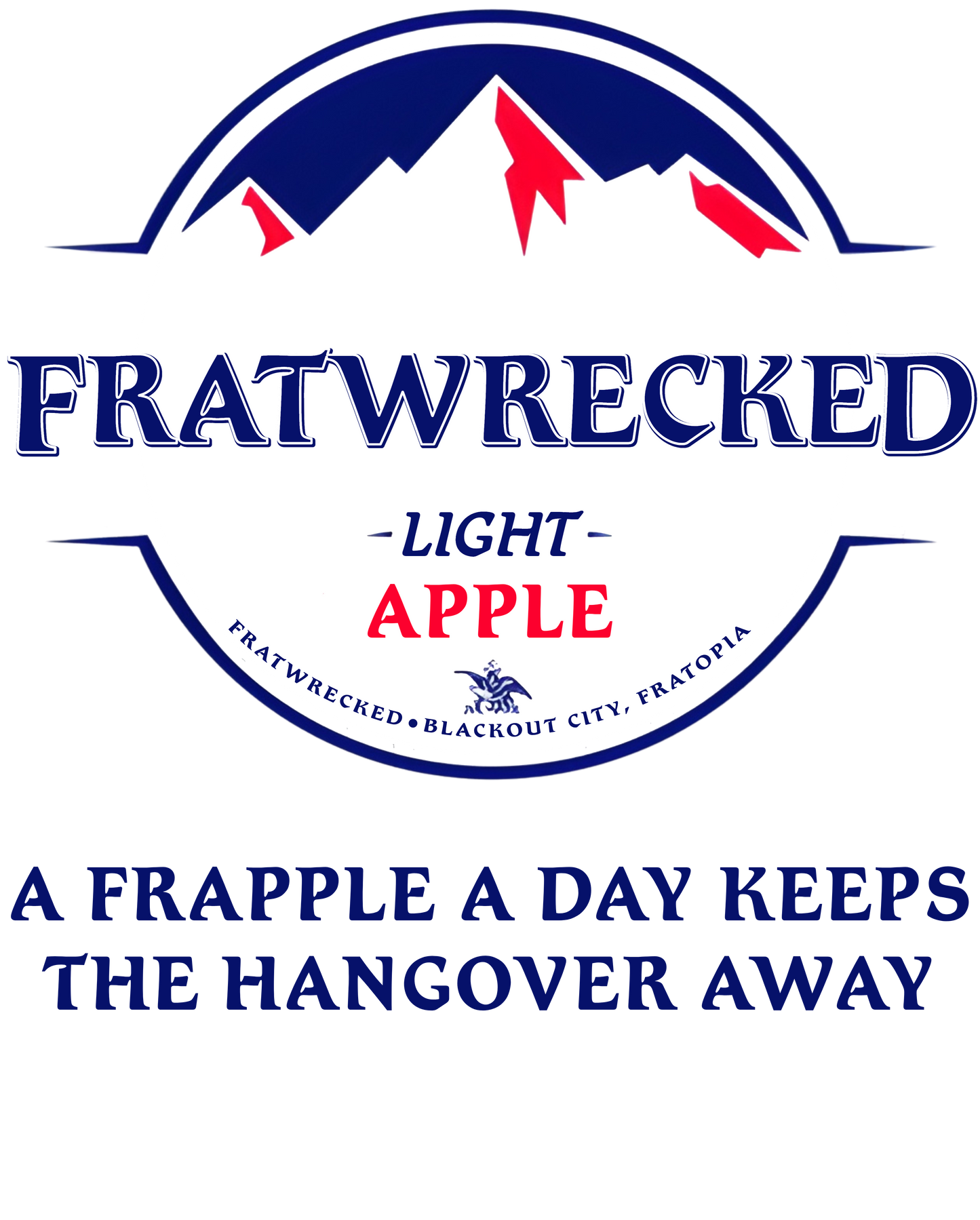 "Fratwrecked Apple" Tee