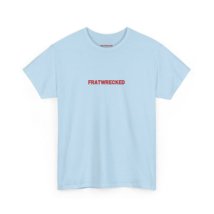 "Uncle Fratwreck" Tee