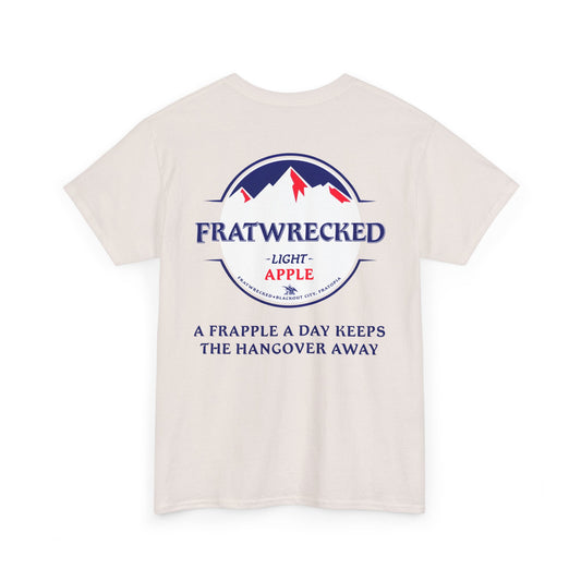 "Fratwrecked Apple" Tee